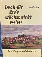 Kurt Freitag: Doch die Erde wächst nicht weiter