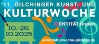 Offizieller Flyer der Gilchinger Kunst- und Kulturwoche vom 10. - 26.10.2025