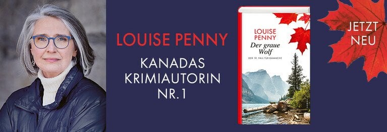 ”Der graue Wolf” von Louise Penny Wenn alte Freunde sich wie Feinde verhalten und langjährige Feinde wie Freunde – auf wen kann Gamache dann noch zählen?