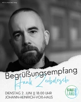 Begrüßungsempfang Stadtschreiber 2026 HANK ZERBOLESCH