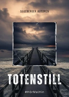 Buchpremiere der Segeberger Autoren "Totenstill"
