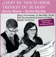 Liest du noch oder trinkst du schon? Sechs Weine - Sechs Bücher