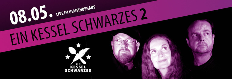 Ein Kessel Schwarzes, LIVE in Dillingen-Diefflen, am 08. Mai 2026