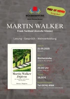 MARTIN WALKER    Lesung - Gespräch - Weinverkostung