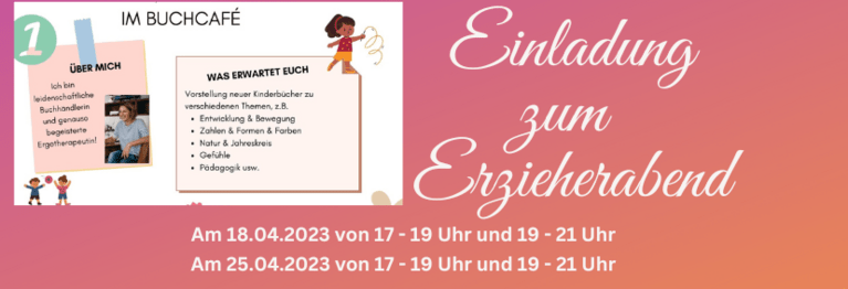 Erzieherabende im BuchCafé Jetzt anmelden unter 09606 923 77 66!