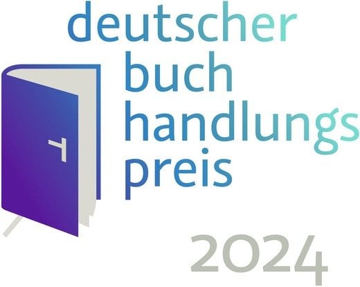 Ausgezeichnet mit dem Deutschen Buchhandlungspreis 2024