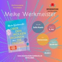 MEIKE WERKMEISTER - "Über den Wolken wohnen die Träume" (Musik: Julia Kautz)