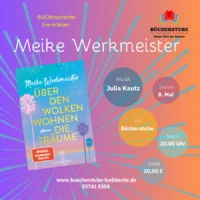 MEIKE WERKMEISTER - "Über den Wolken wohnen die Träume" (Musik: Julia Kautz) (AUSVERKAUFT)