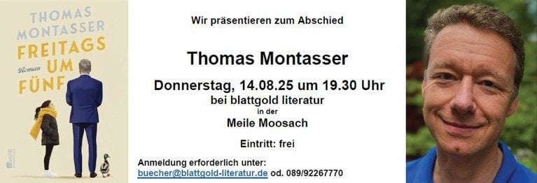 Wenn wir uns von Ihnen verabschieden müssen, dann doch am liebsten so, wie es vor 10 Jahren begann:
mit einer Lesung eines unserer Lieblingsautoren:
Thomas Motassers druckfrischer Roman "FREITAGS UM FÜNF"