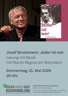 Lesung mit Musik: Josef Brustmann "Jeder ist wer"