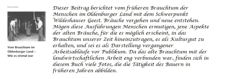 Vom Brauchtum im Oldenburger Land - 
Wie es einmal war

Isensee Verlag, 2017
ISBN: 978-3-7308-1386-7
EUR 9,90