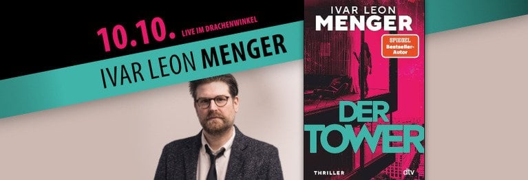 Live-Lesung mit Thriller-Autor Ivar Leon Menger im Drachenwinkel