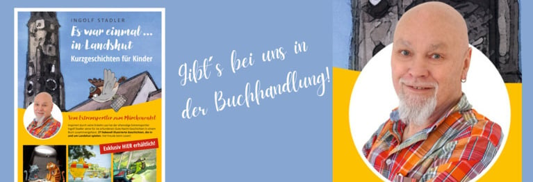 Kindern vorlesen, Landshut entdecken und Gutes tun! Mit jedem Buch wird die Aktion "Wir bewegen Kinder ins Leben" des Kinderkrankenhaus St. Marien Landshut unterstützt!