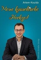 Artem Kouida mit "Meine kasachische Hochzeit"