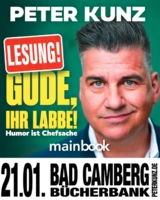 Peter Kunz liest "Gude, ihr Labbe!"