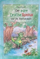 Kinderlesung. Der grüne Drache Rotfuß und die Tiere am Bach