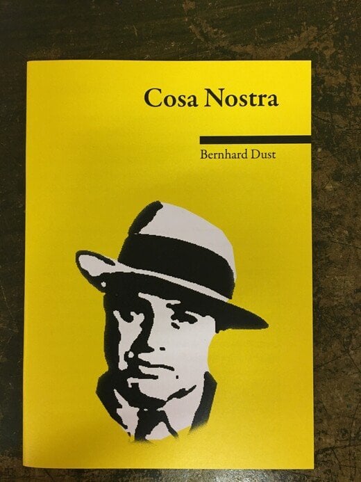 Bernhard Dust, Cosa Nostra