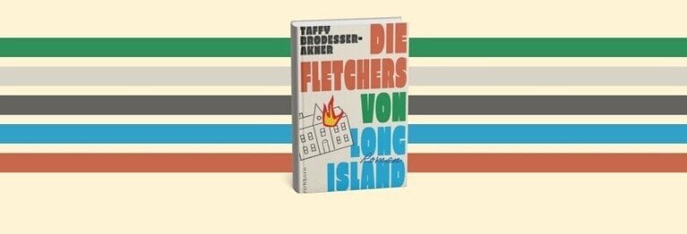 "Die Fletchers von Long Island": ein mitreißender Familienroman